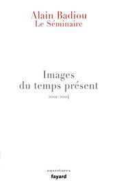 Le Séminaire - Images du temps présent