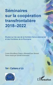 Séminaires sur la coopération transfrontalière 2018-2022