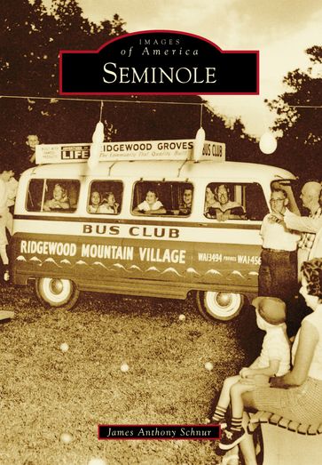 Seminole - James Anthony Schnur