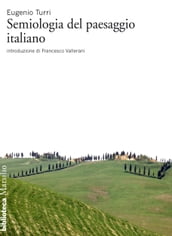 Semiologia del paesaggio italiano