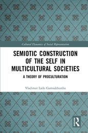 Semiotic Construction of the Self in Multicultural Societies