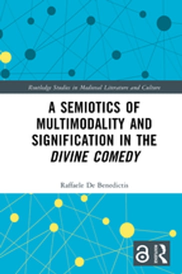 A Semiotics of Multimodality and Signification in the Divine Comedy - Raffaele De Benedictis