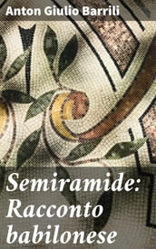 Semiramide: Racconto babilonese