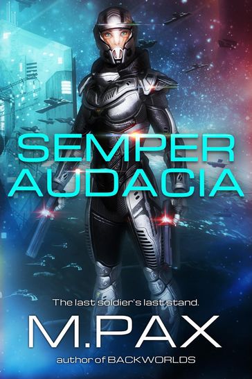 Semper Audacia - M. Pax