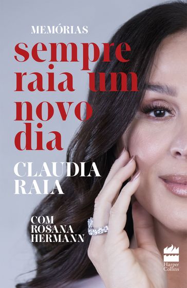 Sempre raia um novo dia - Claudia Raia - Miguel Falabella - Rosana Hermann