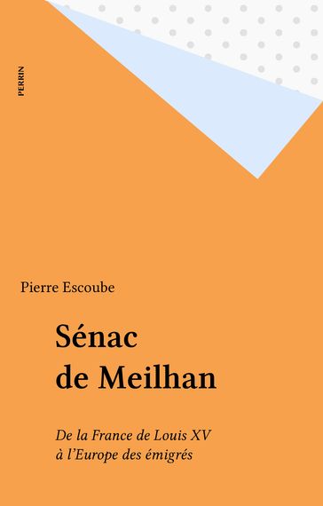 Sénac de Meilhan - Pierre Escoube