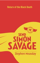 Send Simon Savage #2: Return of the Black Death