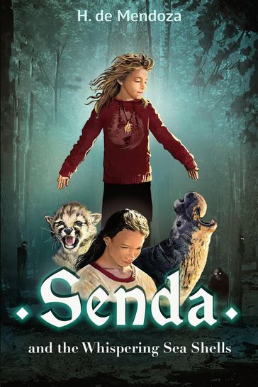 Senda and the Whispering Sea Shells - H. de Mendoza