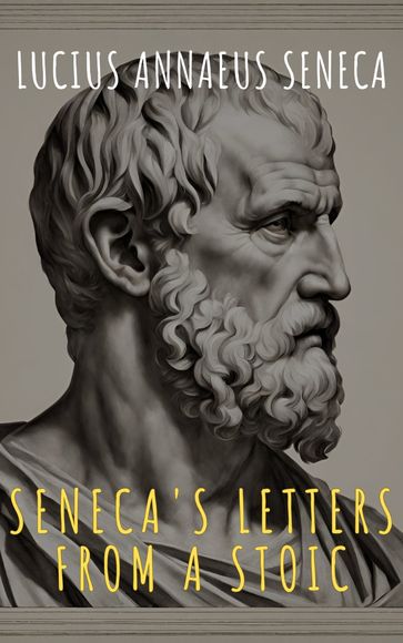 Seneca's Letters from a Stoic - Lucius Annaeus Seneca - The griffin classics
