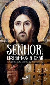 Senhor, ensina-nos a orar