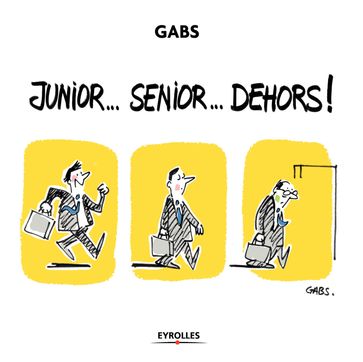 Senior... junior... dehors ! - Gabs