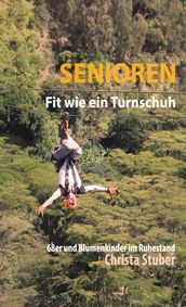 Senioren - Fit wie ein Turnschuh