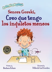 Senora Gorski, creo que tengo los inquietos meneos