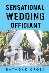 Sensational Wedding Officiant