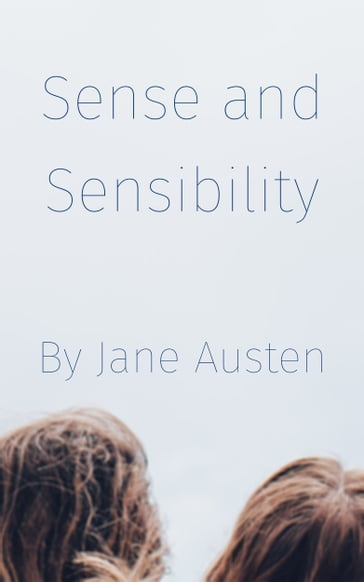 Sense and Sensibility - Austen Jane