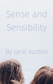 Sense and Sensibility