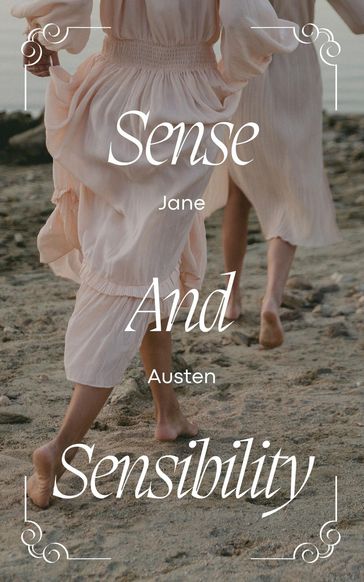 Sense and Sensibility (Annotated) - Austen Jane
