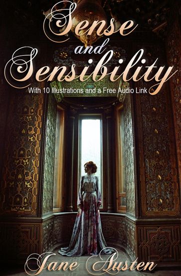 Sense and Sensibility: With 10 Illustrations and a Free Audio Link. - Austen Jane
