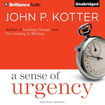 Sense of Urgency, A - John P. Kotter