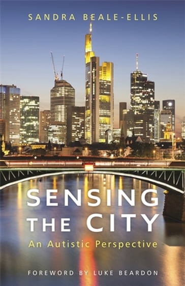 Sensing the City - Sandra Beale-Ellis