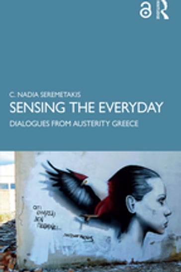 Sensing the Everyday - C. Nadia Seremetakis