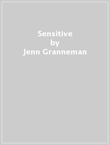 Sensitive - Jenn Granneman - Andre Solo