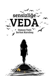 Sensizlie Veda