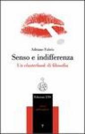 Senso e indifferenza. Un clusterbook di filosofia