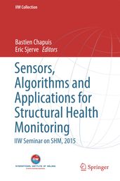 Sensors, Algorithms and Applications for Structural Health Monitoring