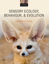 Sensory Ecology, Behaviour, and Evolution