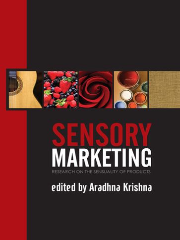 Sensory Marketing - Aradhna Krishna