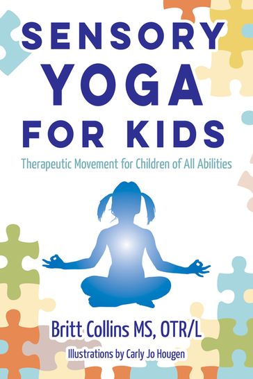 Sensory Yoga for Kids - Britt Collins