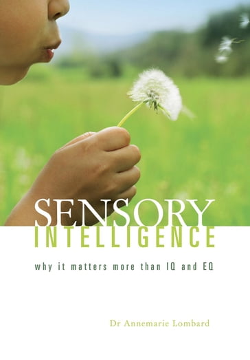 Sensory intelligence - Dr Annemarie Lombard