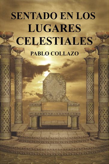 Sentado En Los Lugares Celestiales - Pablo Collazo