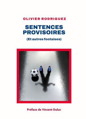 Sentences provisoires - Olivier Rodriguez