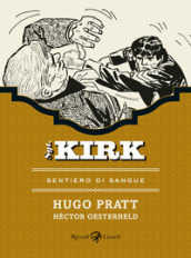 Sentiero di sangue. Sgt. Kirk. 5.