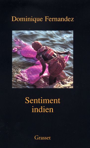 Sentiment Indien - Dominique Fernandez