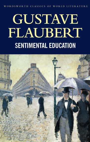 Sentimental Education - Flaubert Gustave - Tom Griffith
