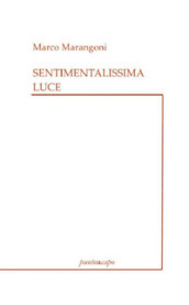 Sentimentalissima luce