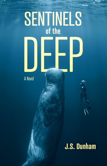 Sentinels of the Deep - J S Dunham