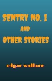 Sentry No. 1 and Other Stories