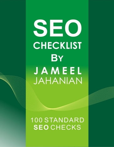 Seo Checklist By Jameel Jahanian - Jameel Jahanian