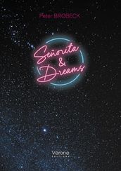 Señorita and dreams