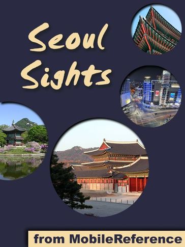 Seoul Sights (Mobi Sights) - MobileReference