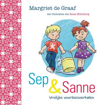 Sep & Sanne - Margriet de Graaf