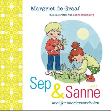 Sep & Sanne - Margriet de Graaf