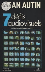 Sept défis audiovisuels