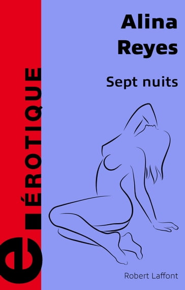 Sept nuits - Alina Reyes