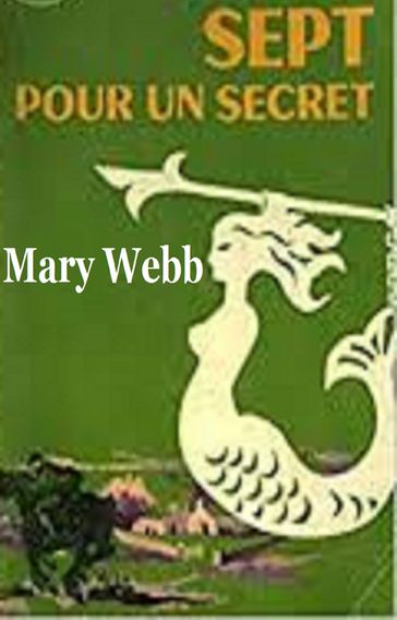 Sept pour un secret - Mary Webb