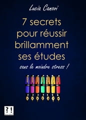 Sept secrets pour réussir brillamment ses études